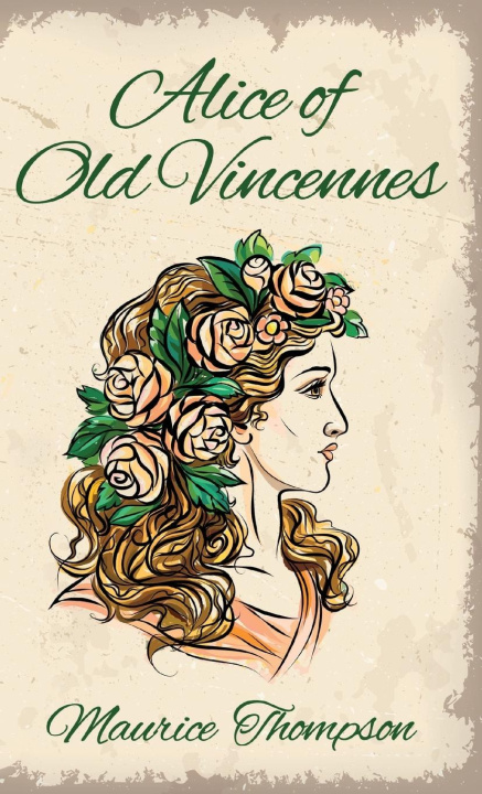 Knjiga Alice of Old Vincennes Hardcover 