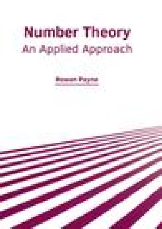 Knjiga Number Theory: An Applied Approach Rowan Payne