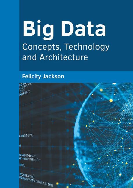Knjiga Big Data: Concepts, Technology and Architecture 