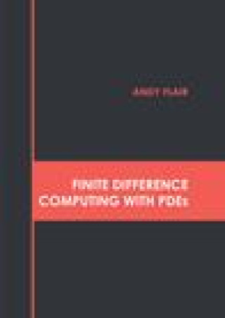 Knjiga Finite Difference Computing with Pdes 