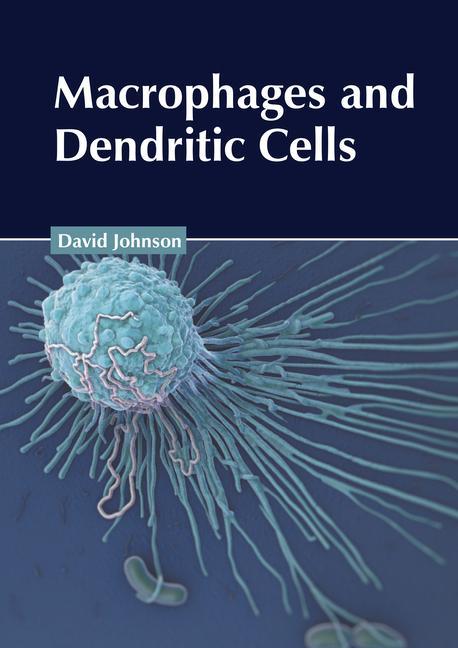 Knjiga Macrophages and Dendritic Cells 