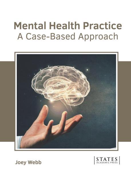 Knjiga Mental Health Practice: A Case-Based Approach 