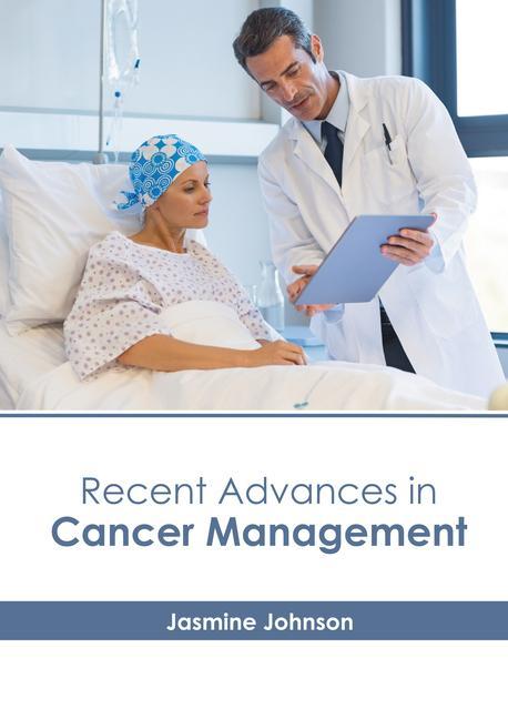 Knjiga Recent Advances in Cancer Management 