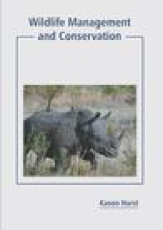 Könyv Wildlife Management and Conservation 