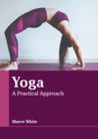 Knjiga Yoga: A Practical Approach 