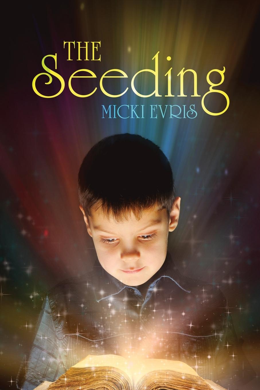 Knjiga The Seeding Micki Evris