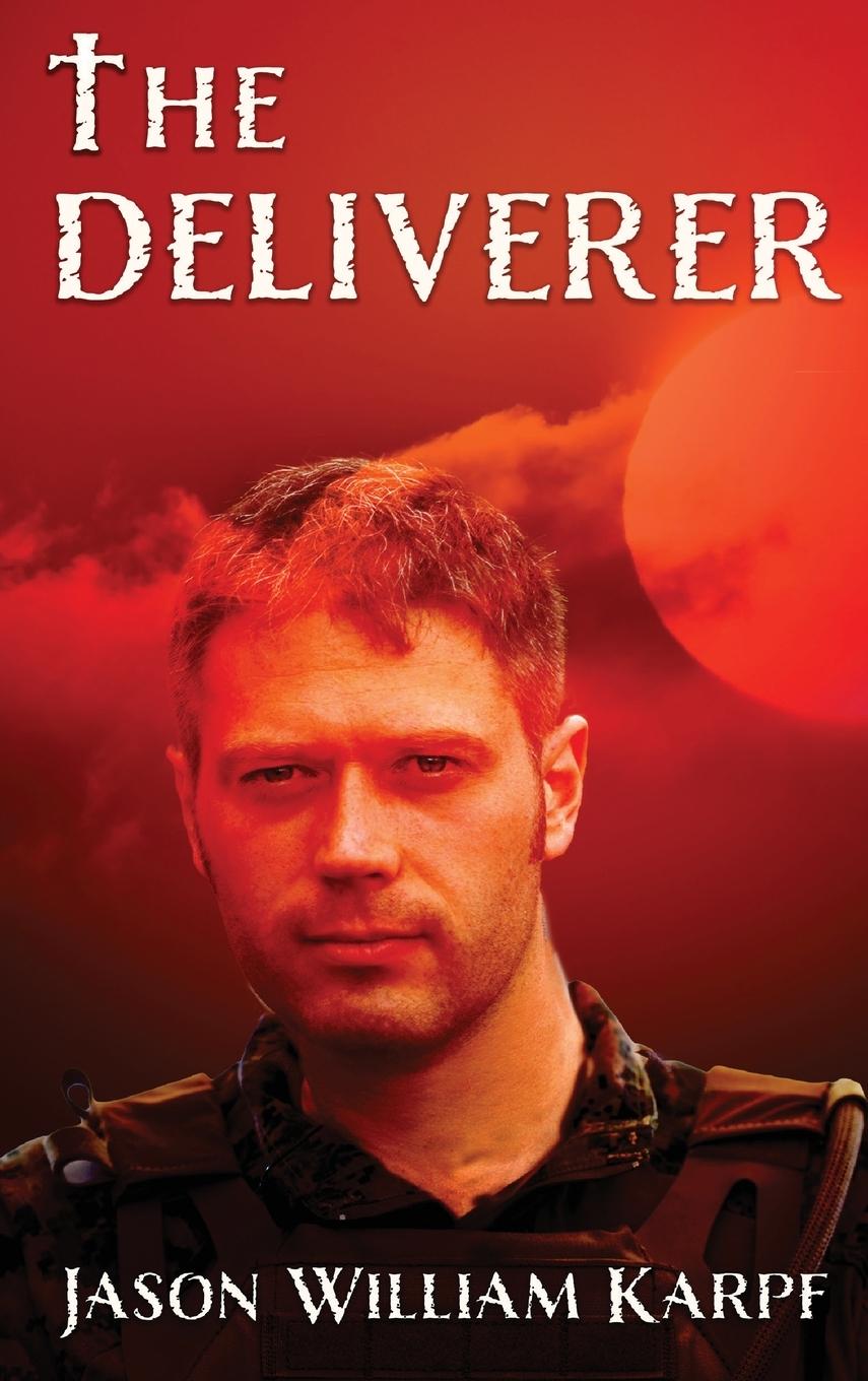 Buch The Deliverer Jason William Karpf