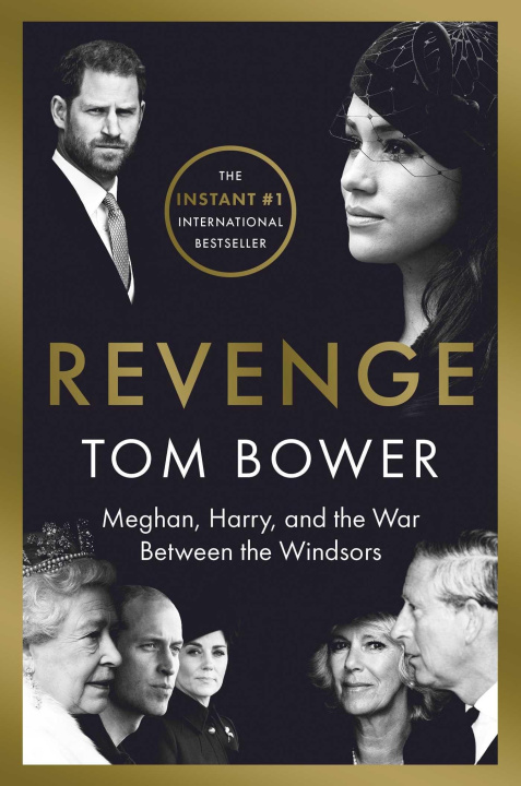 Könyv Revenge: Meghan, Harry, and the War Between the Windsors 