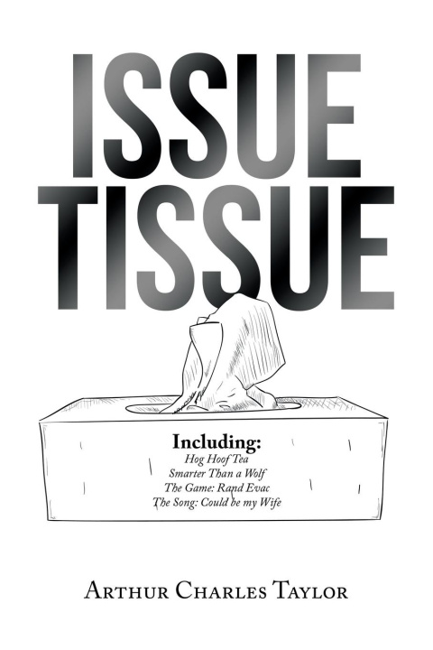 Knjiga Issue Tissue Arthur Charles Taylor