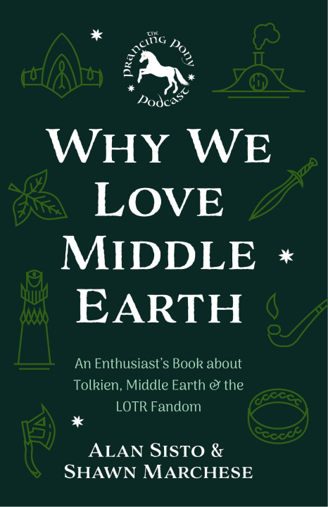 Книга Why We Love Middle-earth 