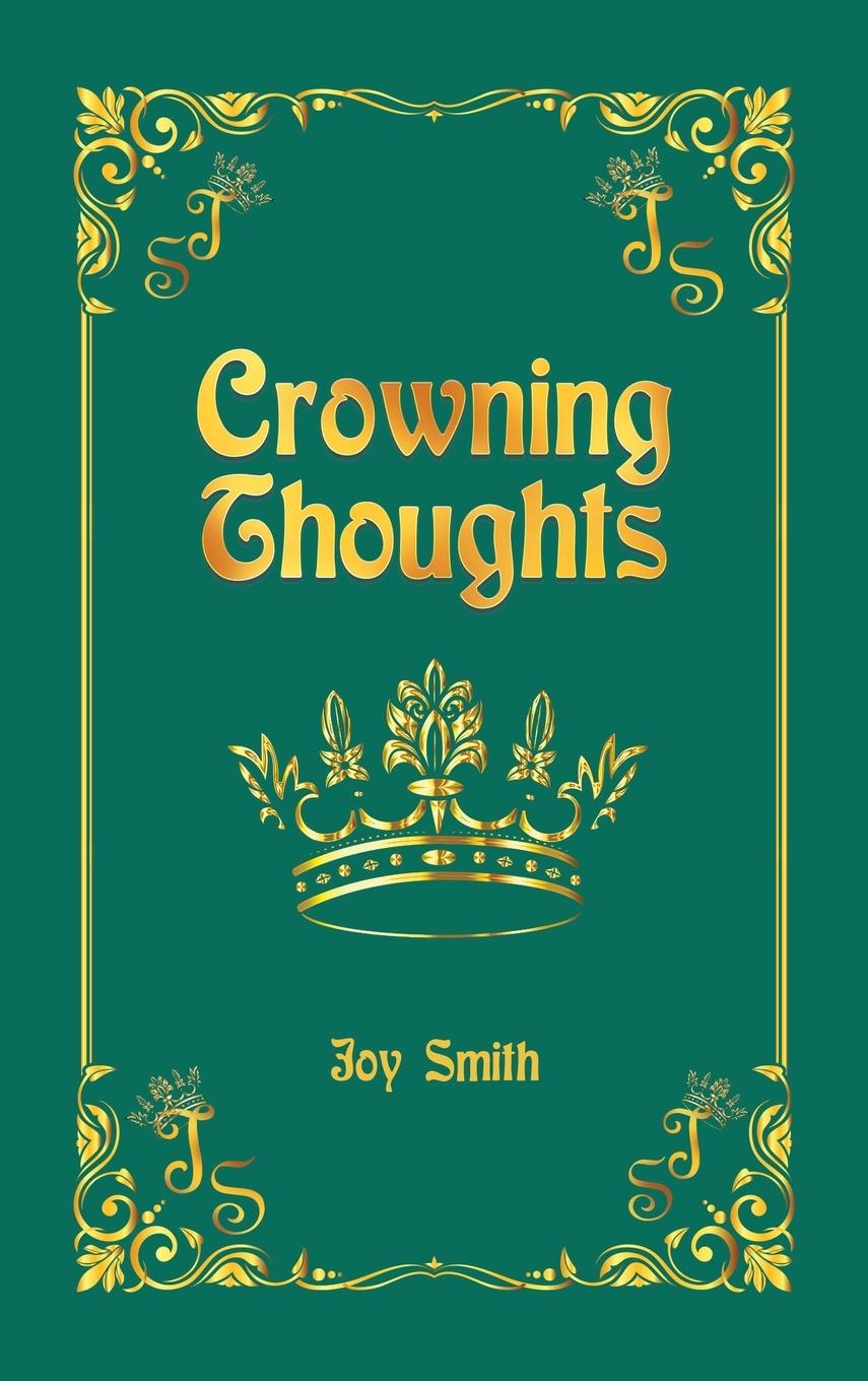 Knjiga Crowning Thoughts Joy Smith
