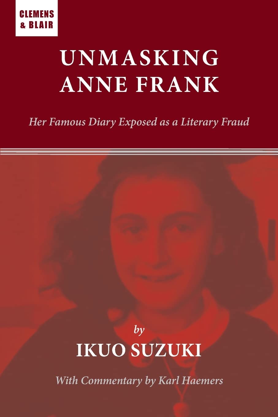Kniha Unmasking Anne Frank Ikuo Suzuki