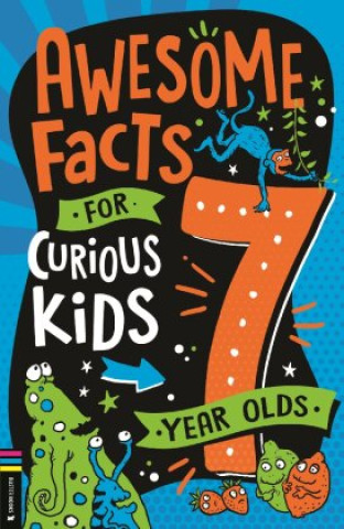 Kniha Awesome Facts for Curious Kids: 7 Year Olds Andrew Pinder