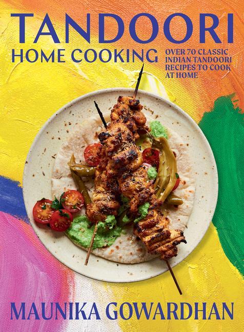 Kniha Tandoori Home Cooking 