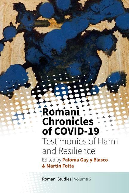 Kniha Romani Chronicles of Covid-19: Testimonies of Harm and Resilience Martin Fotta