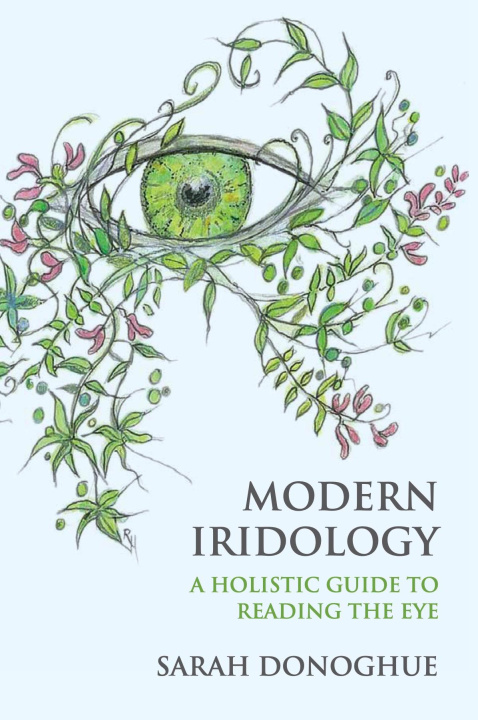 Kniha Modern Iridology: A Holistic Guide to Reading the Eyes 