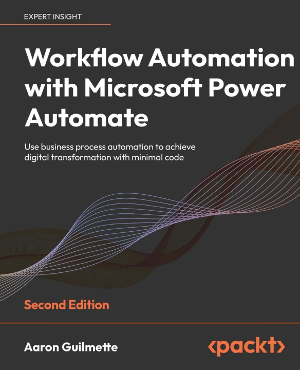 Kniha Workflow Automation with Microsoft Power Automate - Second Edition 