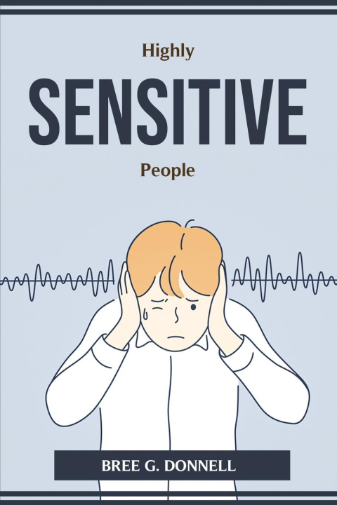 Книга Highly Sensitive People 