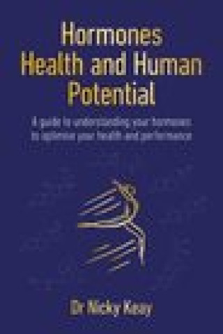 Kniha Hormones, Health and Human Potential 