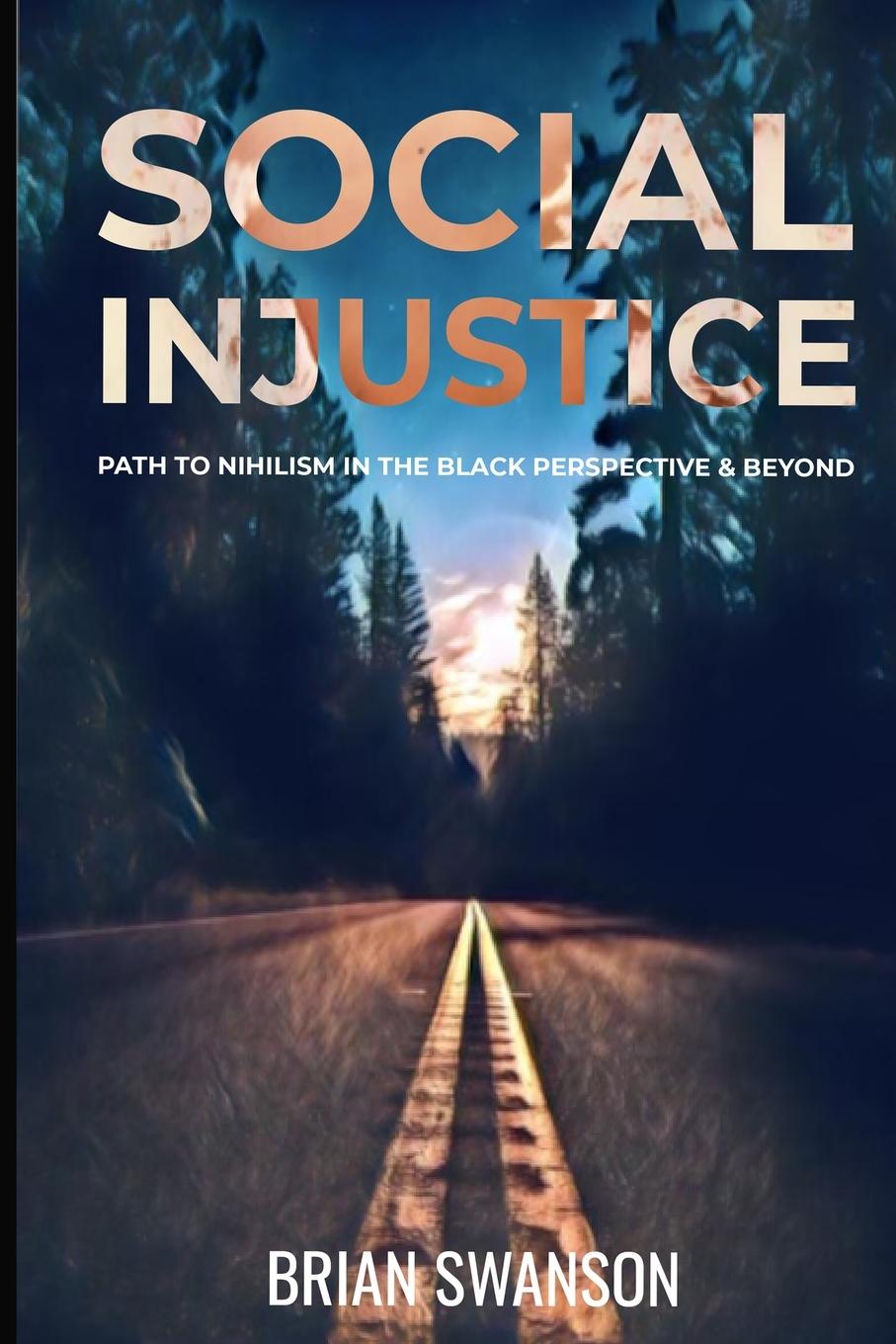 Knjiga Social Injustice Brian E Swanson