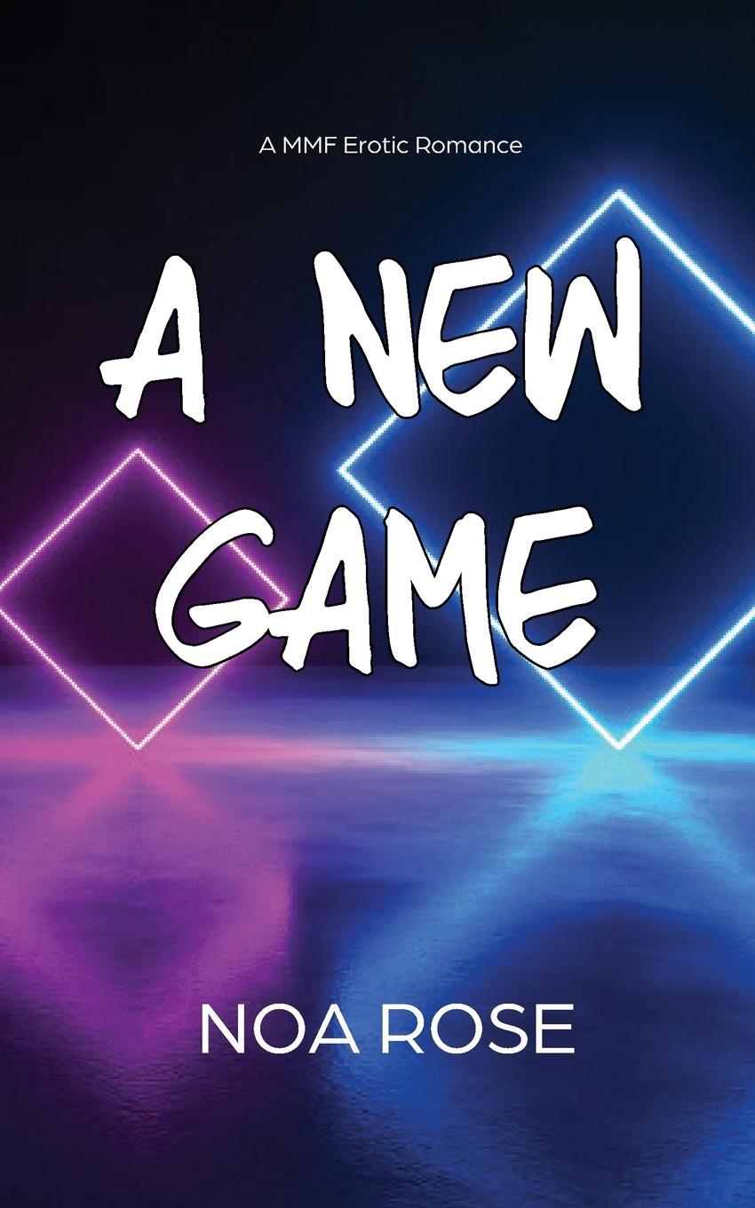 Knjiga A New Game Noa Rose