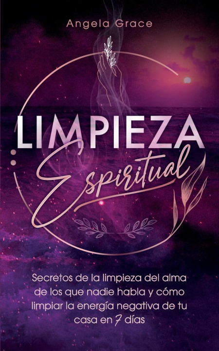 Knjiga Limpieza Espiritual Angela Grace
