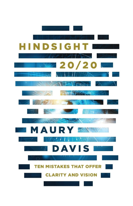 Knjiga Hindsight 20/20 Maury Davis