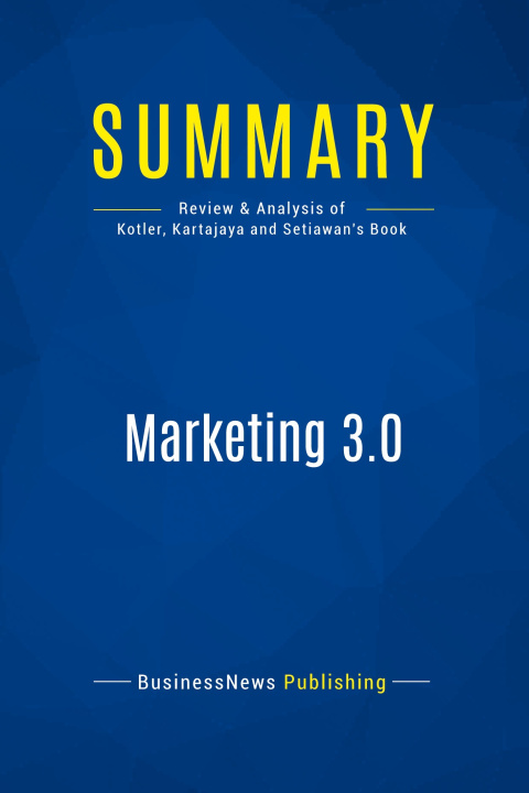Knjiga Summary: Marketing 3.0 