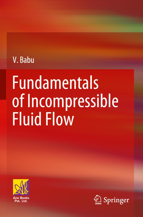 Könyv Fundamentals of Incompressible Fluid Flow 
