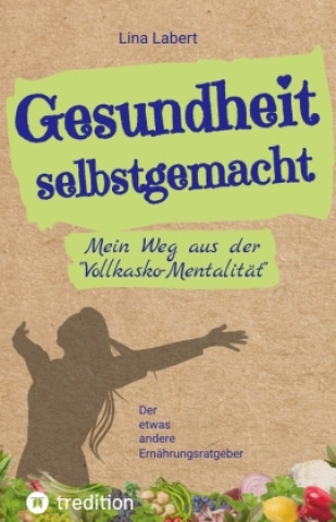 Book Gesundheit selbstgemacht Lina Labert