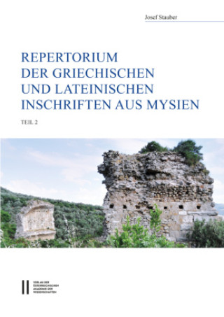 Kniha Repertorium der griechischen und lateinischen Inschriften aus Mysien Josef Stauber