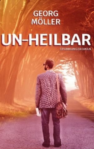 Buch Unheilbar 