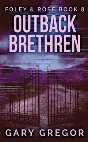 Knjiga Outback Brethren Gary Gregor