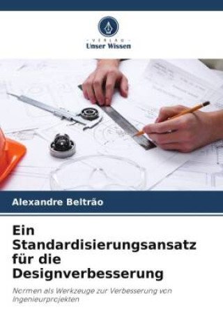 Kniha Ein Standardisierungsansatz für die Designverbesserung 