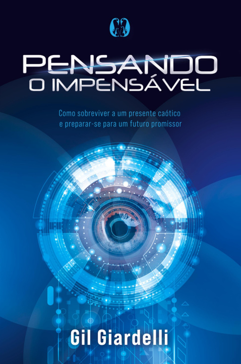 Livro Pensando o impensável Gil Giardelli
