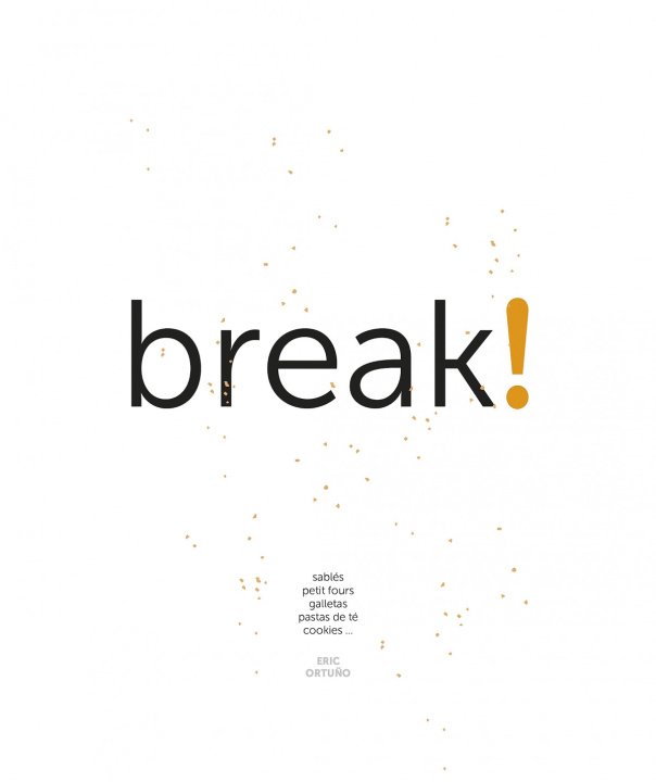 Libro BREAK! ERIC ORTU?O ERIC ORTUÑO