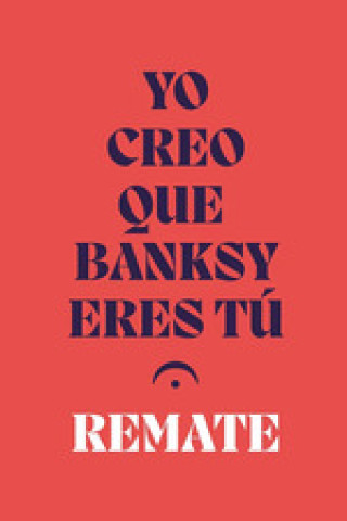 Buch Yo Creo que Banksy Eres T? REMATE