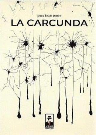 Knjiga La carcunda JESUS TISCAR JANDRA