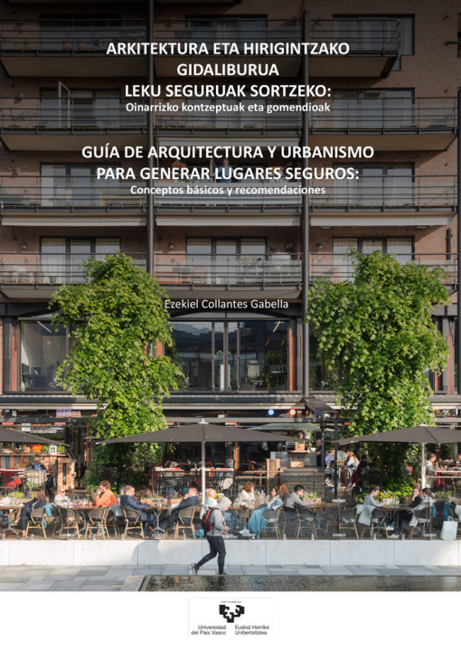 Carte Arkitektura eta hirigintzako gidaliburua leku seguruak sortzeko - Guía de arquitectura y urbanismo para generar lugares seguros 