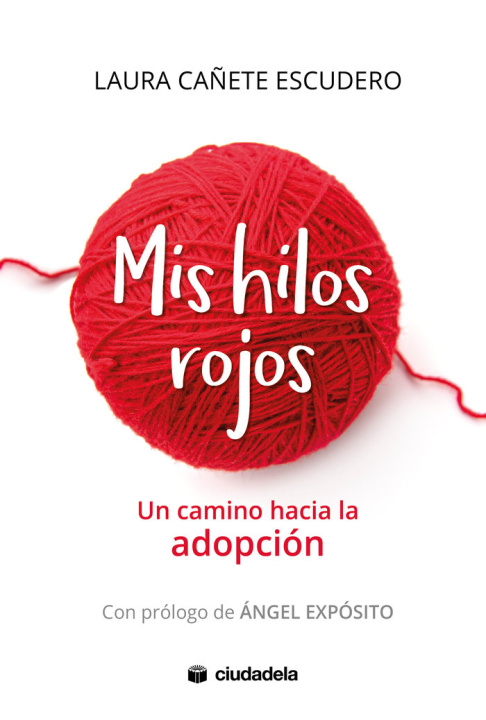 Книга Mis hilos rojos: Un camino hacia la adopción 