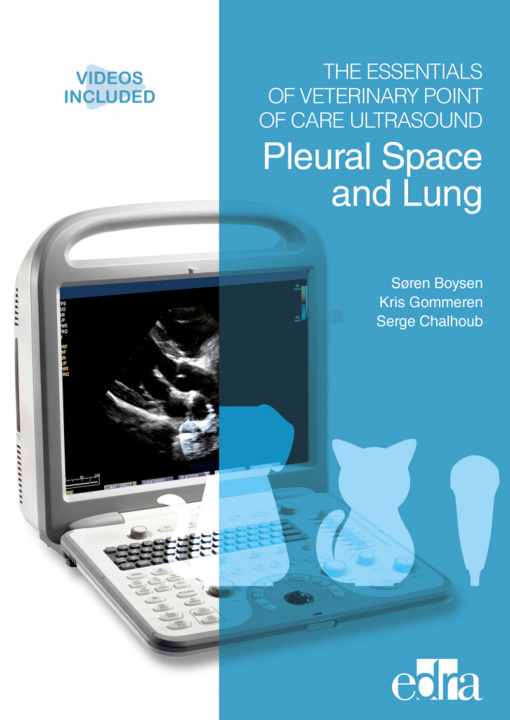 Könyv Essentials of Veterinary Point of Care Ultrasound: Pleural Space and Lung 