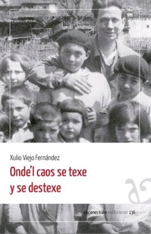 Kniha Onde'l caos se texe y se destexe VIAJO FERNANDEZ