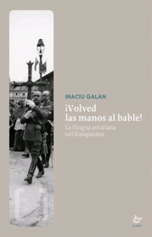 Book Volved las manos al bable! GALAN