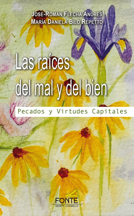 Książka RAICES DEL MAL Y DEL BIEN, LAS FLECHA