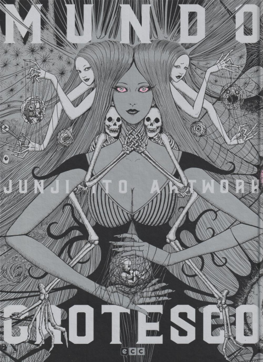 Knjiga Junji Ito Artwork: Mundo grotesco (Segunda edición) ITO