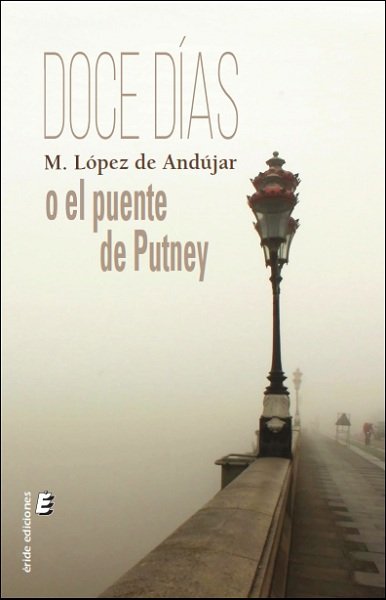 Kniha Doce días o el puente de Putney 