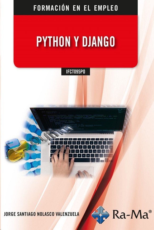 Book PYTHON Y DJANGO IFCT095PO JORGE SANTIAGO VALENZUELA