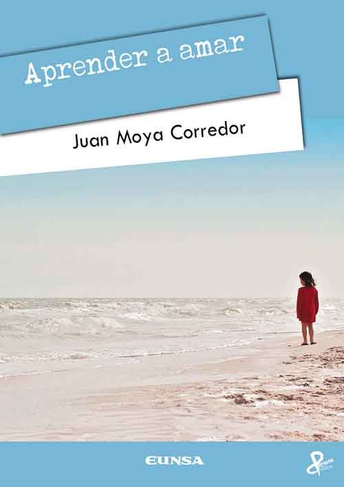 Knjiga Aprender a amar MOYA CORREDOR