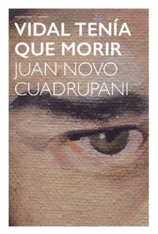 Kniha Vidal tenía que morir NOVO CUADRUPANI