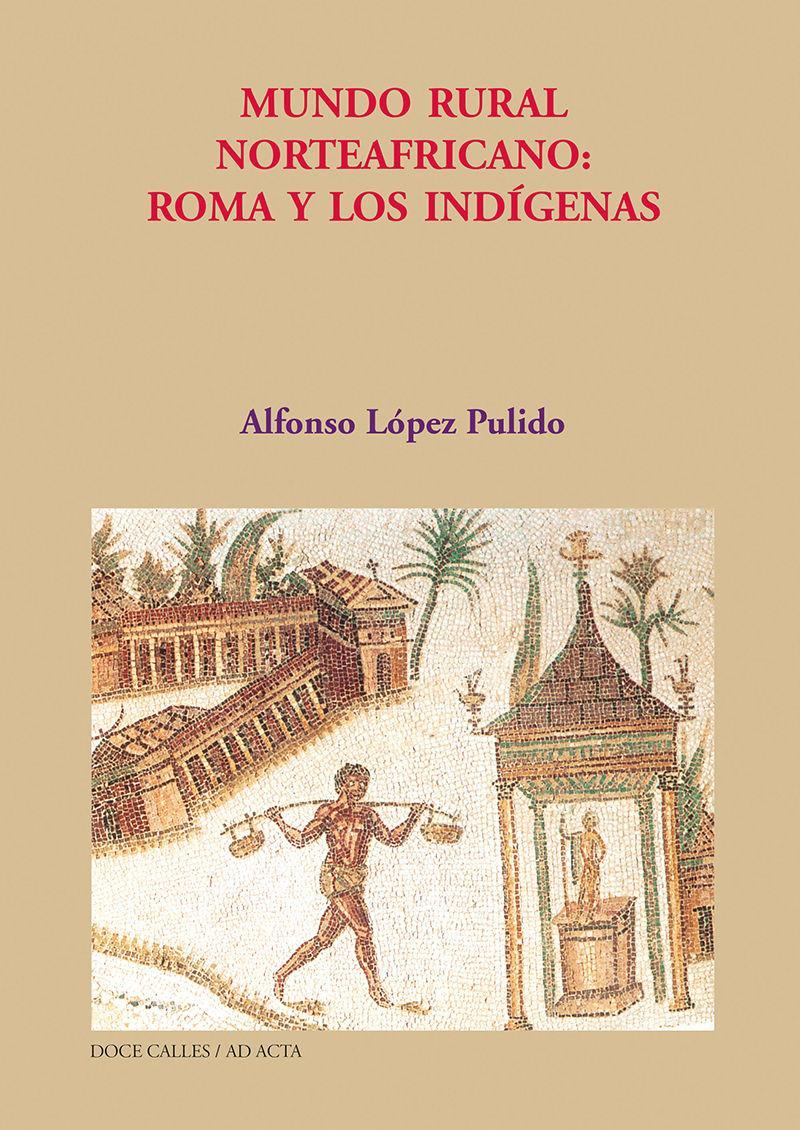 Kniha Mundo rural norteafricano: Roma y los indígenas 